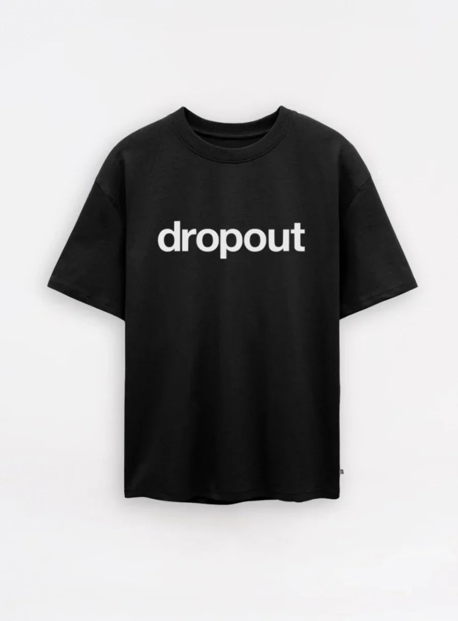 Black streetwear t-shirt with white dropout text, minimalist design, sneaker culture fashion
