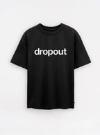 Black streetwear t-shirt with white dropout text, minimalist design, sneaker culture fashion