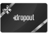 Gift Card - dropout